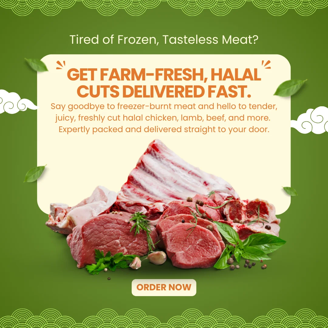 Get Farm-Fresh, Halal Cuts Delivered Fast