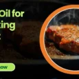 Best Oil for Cooking Meat Without Burning