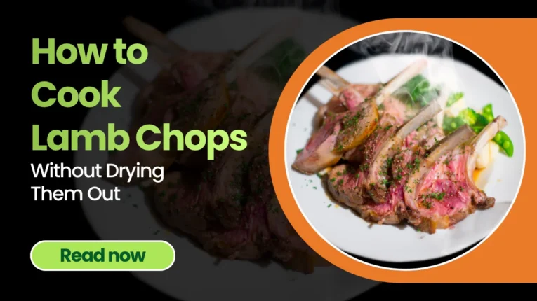 How to Cook Lamb Chops Without Drying Them Out